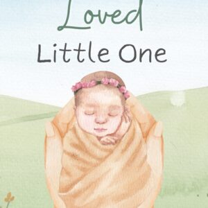 You Are Loved Little One eBook
